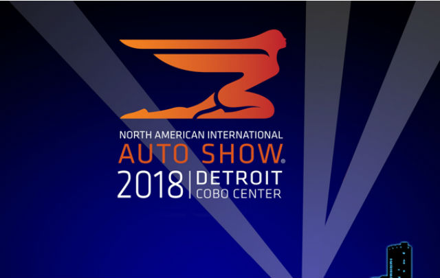 North American International Auto Show – NAIAS (2018), January 14 - 28, Detroit  