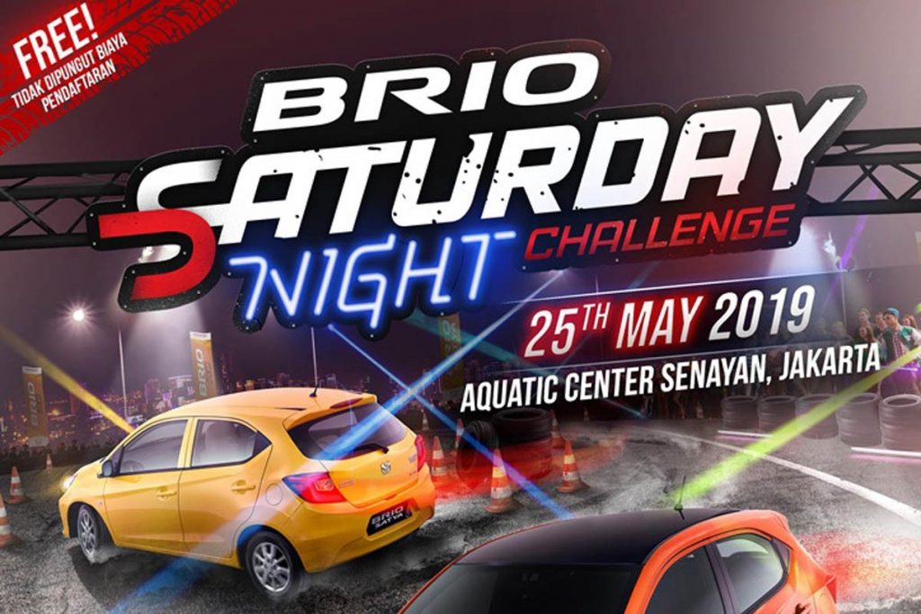 Brio Saturday Night Challenge 2019 Diundur Hingga Juni 2019  