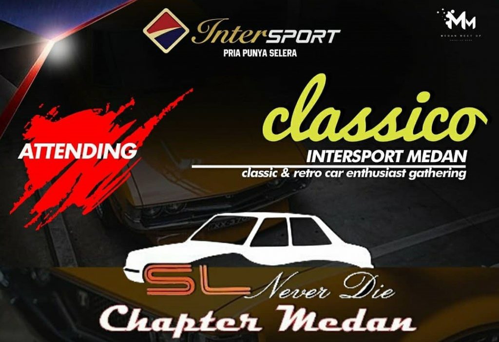 SL Never Die Medan di 'Intersport Classic & Retro Enthusiast Gathering' 